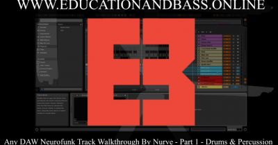 Neurofunk Track Walkthrough – Part 1: Drums & Percussion