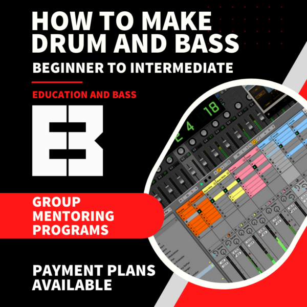 Drum & Bass Production | Beginner To Intermediate | Group Mentoring [PP Available]