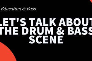 the drum & bass scene