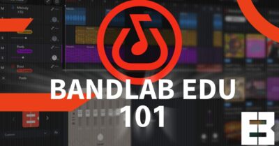 Bandlab (Education) 101